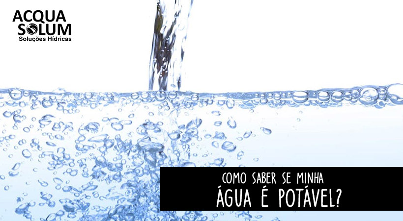 Como saber se minha água é potável?