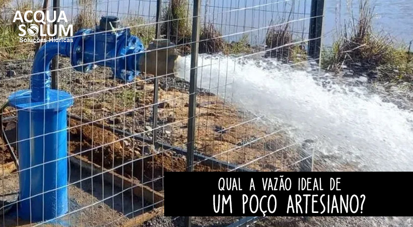 Qual a vazão ideal de um poço artesiano?