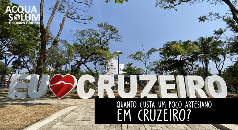 Quanto custa um poço artesiano em Cruzeiro?