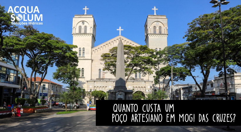 Quanto custa um poço artesiano em Mogi das Cruzes?
