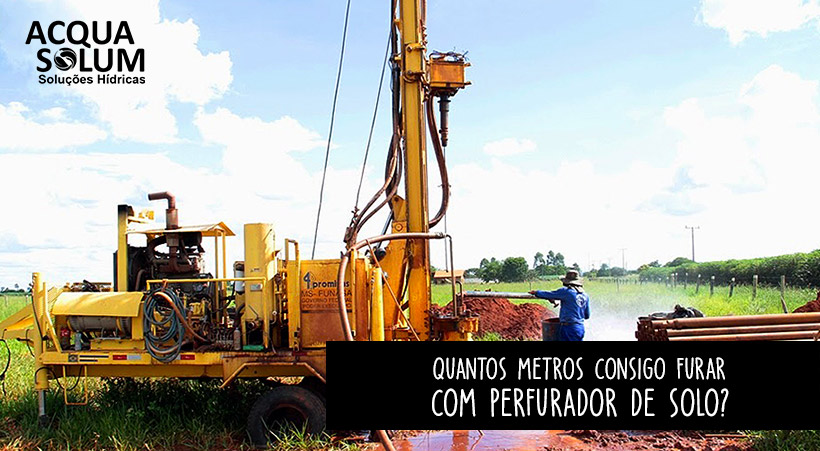 Quantos metros consigo furar com perfurador de solo?