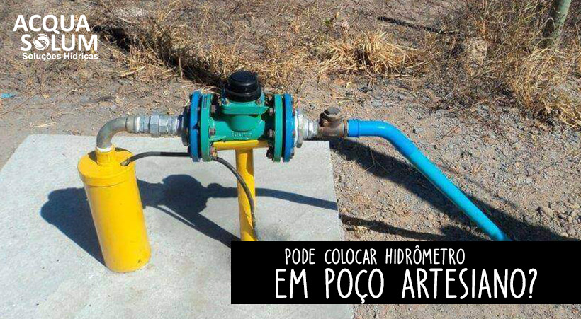 Pode colocar hidrômetro em poço artesiano?