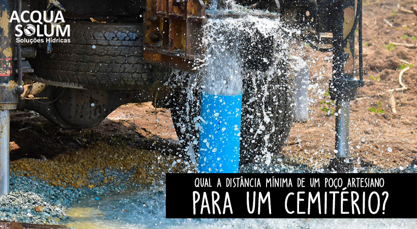 Qual a distância mínima de um poço artesiano para um cemitério?