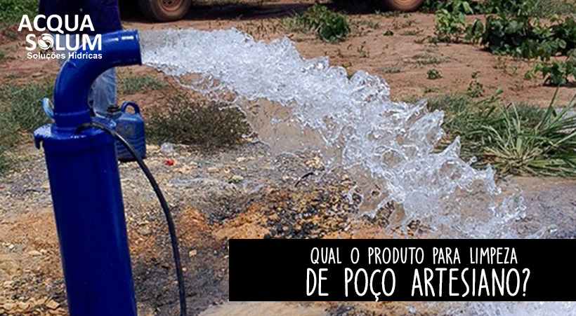 Qual O Produto Para Limpeza De Poço Artesiano