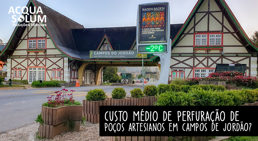 Custo Médio de Perfuração de Poços Artesianos em Campos do Jordão?