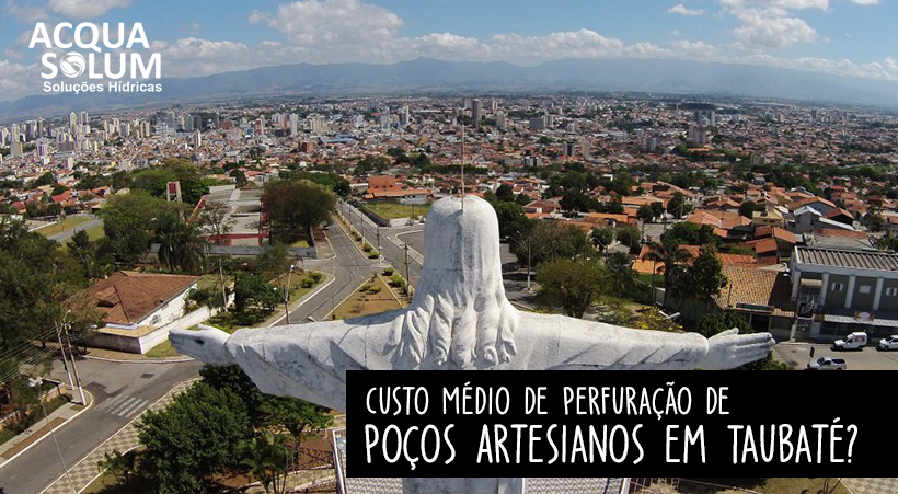 Custo Médio de Perfuração de Poços Artesianos em Taubaté?