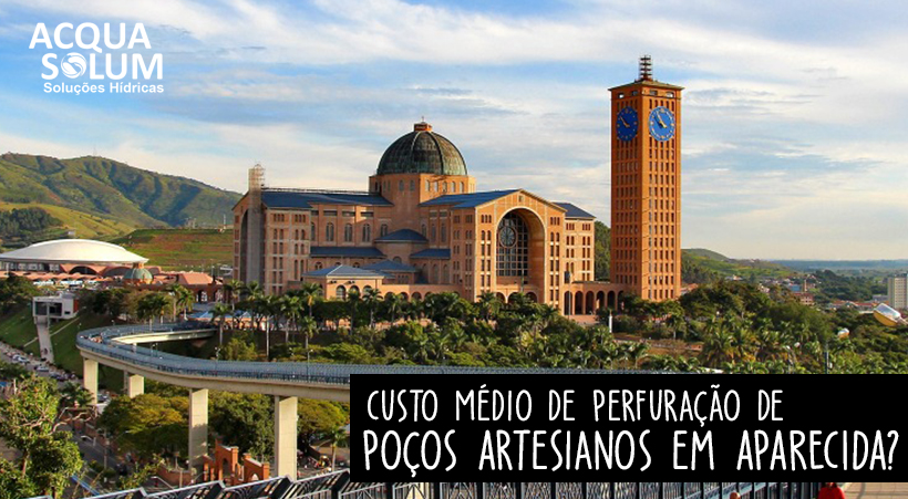 Custo Médio de Perfuração de Poços Artesianos em Aparecida?
