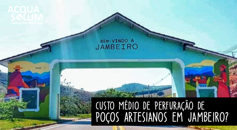 Custo Médio de Perfuração de Poços Artesianos em Jambeiro?