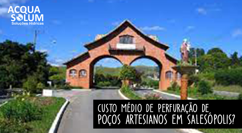 Custo Médio de Perfuração de Poços Artesianos em Salesópolis?