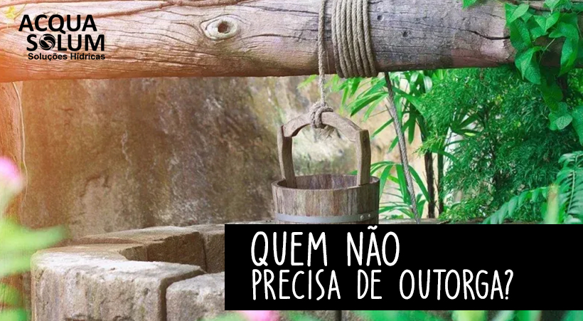 Quem não precisa de outorga?