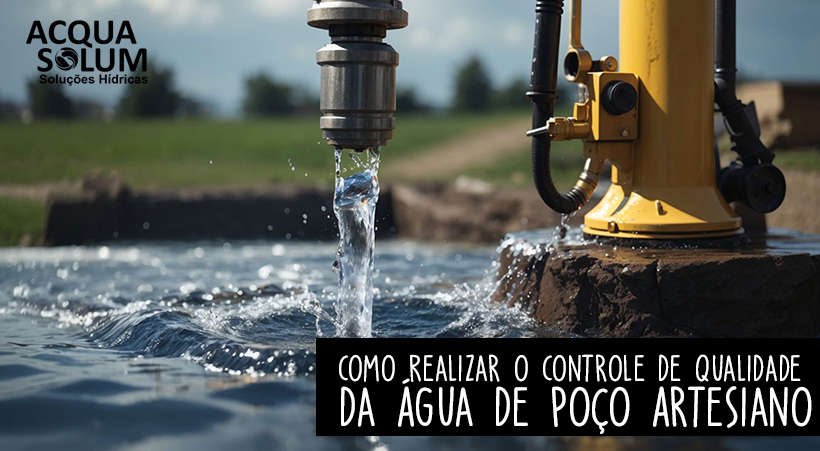 Como Realizar o Controle de Qualidade da Água de Poço Artesiano