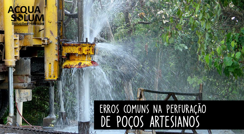 Erros Comuns na Perfuração de Poços Artesianos