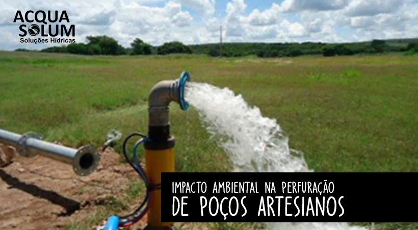 Impacto Ambiental na Perfuração de Poços Artesianos